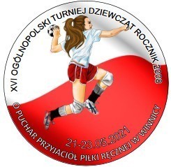 XVI Ogólnopolski Turniej Dziewcząt r. 2008 o Puchar Przyjaciół Piłki Ręcznej w Winnicy 21-23.05.2021