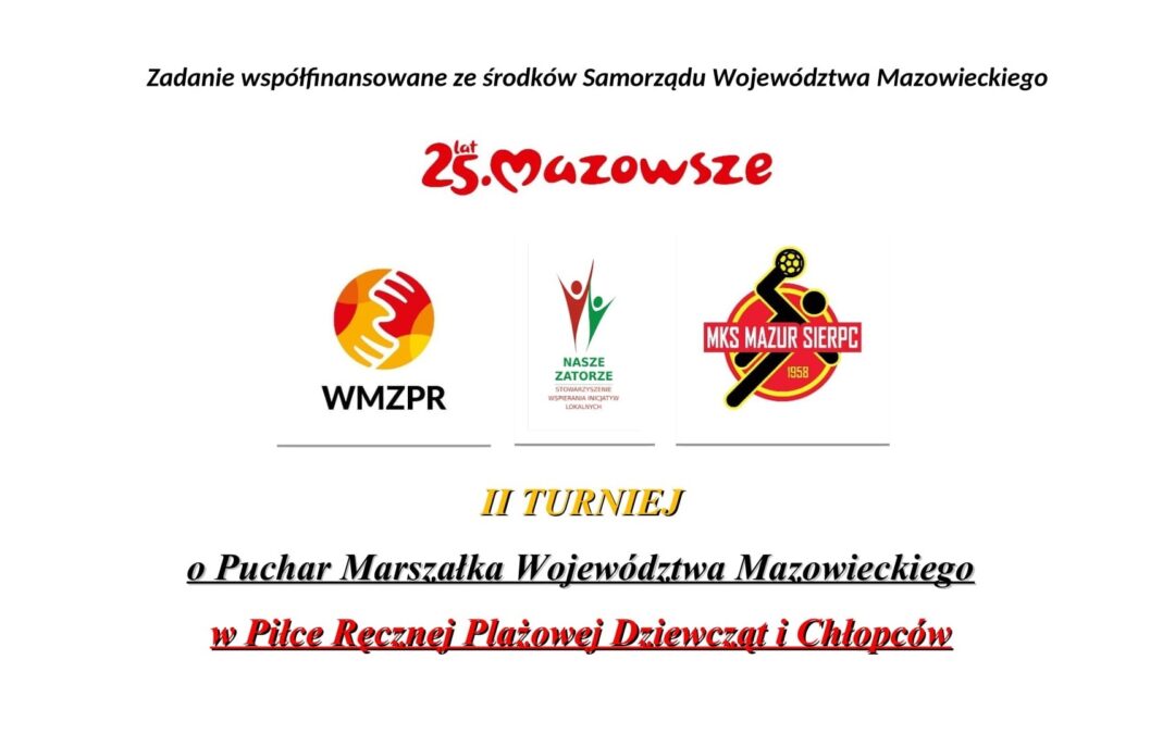 Święto Piłki Ręcznej Plażowej w Sierpcu – relacja z II-go Turnieju o Puchar Marszałka Województwa Mazowieckiego